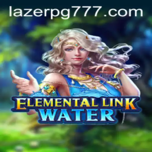 Descubra o Fascinante Mundo de ElementalLinkWater em LAZERPG.COM